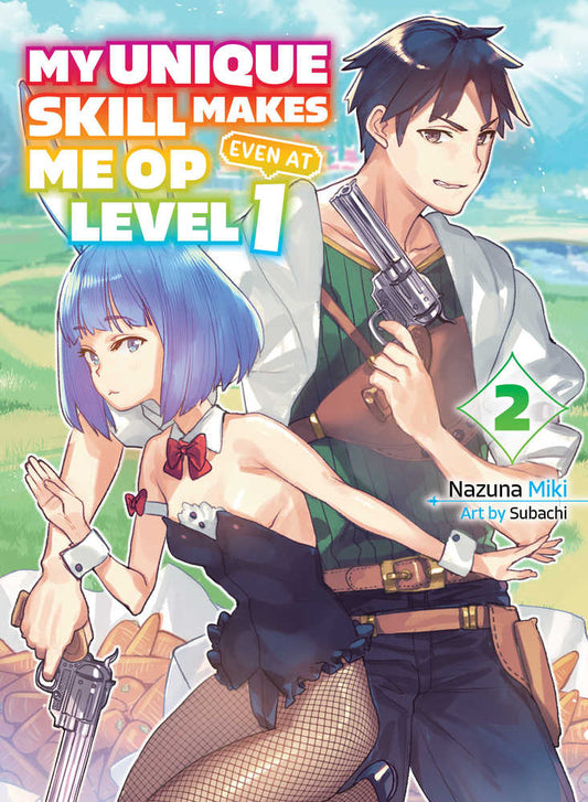 My Unique Skill Makes Me Op Light Novel Volume 02