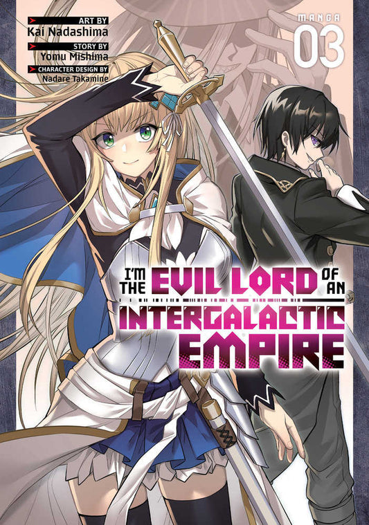 I'M The Evil Lord Of An Intergalactic Empire! (Manga) Volume. 3