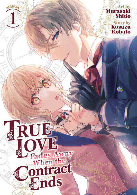 True Love Fades Away When The Contract Ends (Manga) Volume. 1